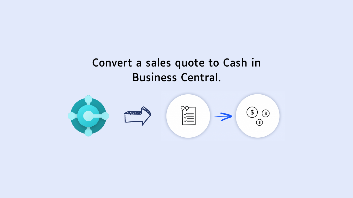 How to convert a sales quote to Cash in Business Central?