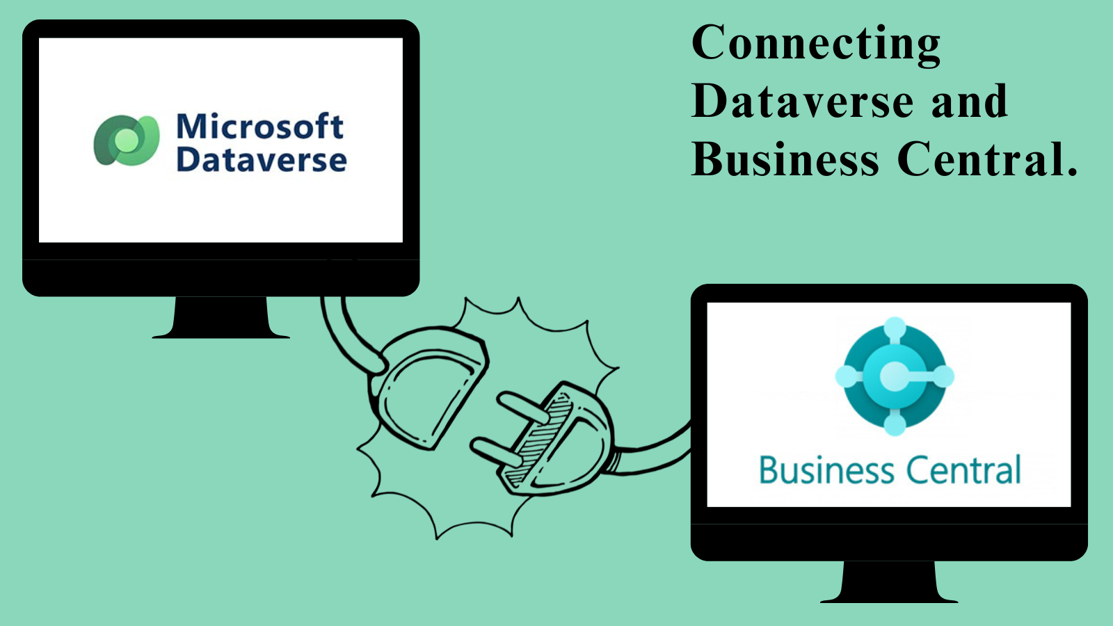Seamless Integration: Connecting Dataverse and Business Central for Enhanced Business Insights.