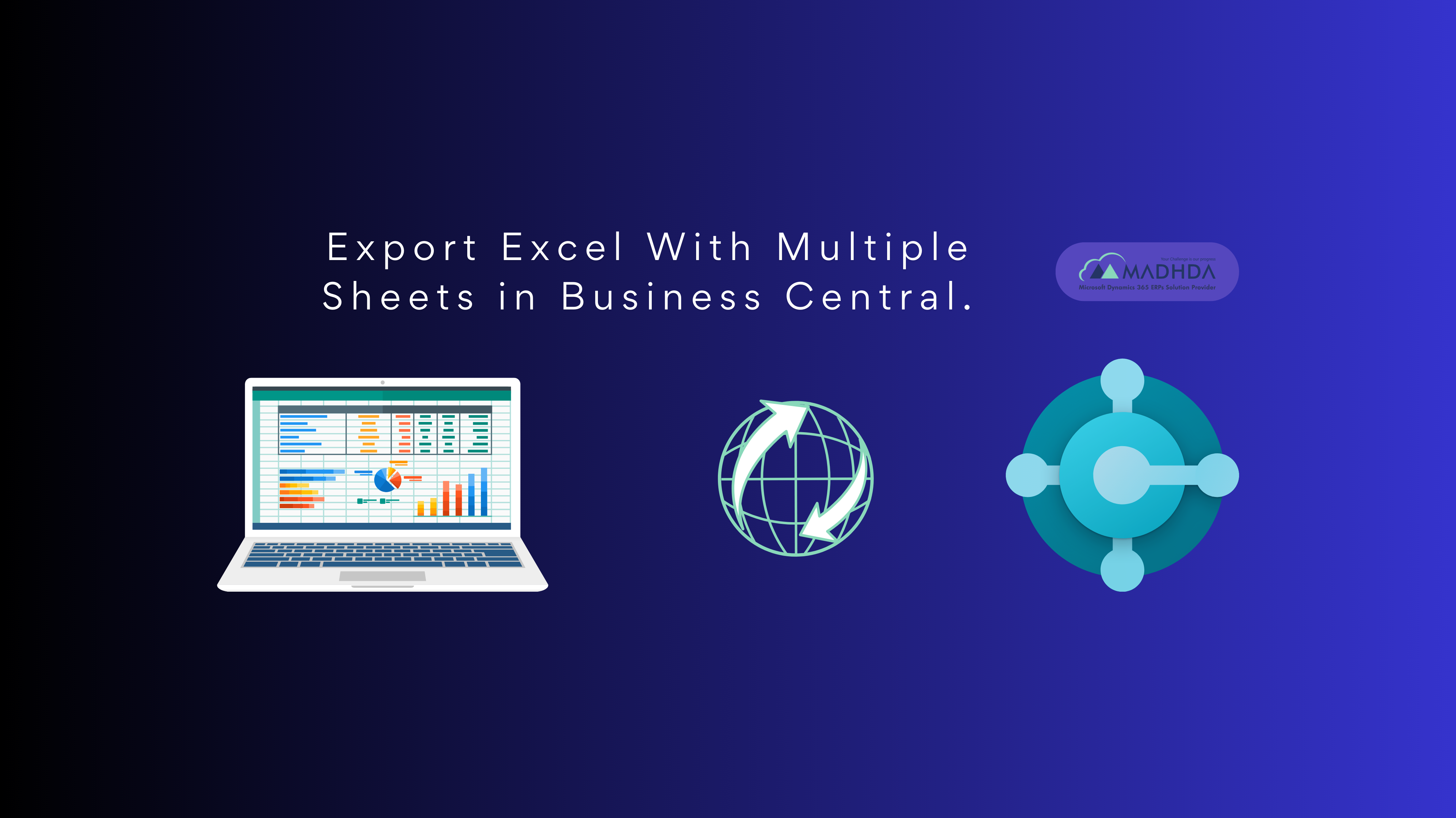 Export Excel With Multiple Sheets in Business Central.
