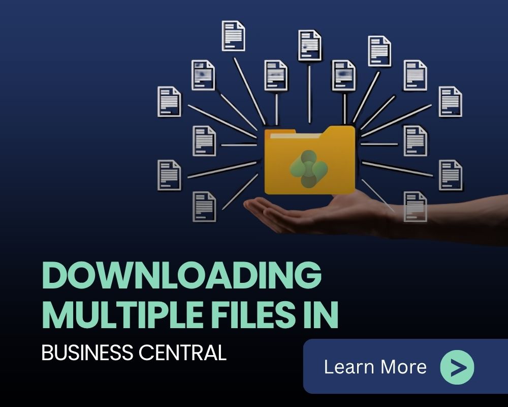 Downloading Multiple files in Business Central