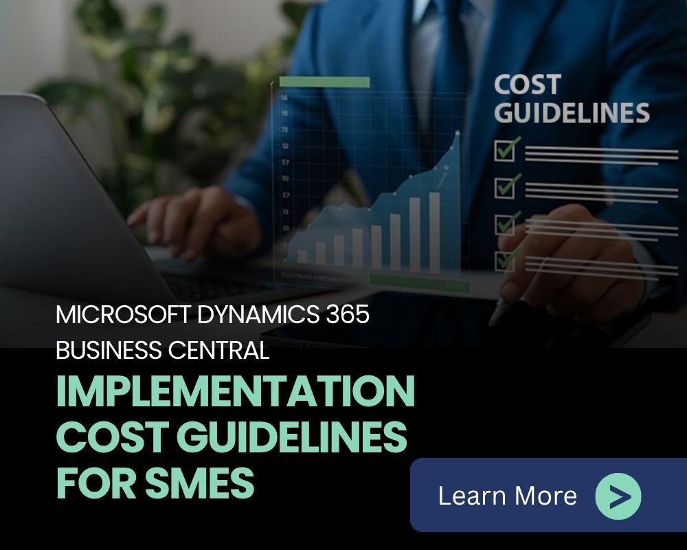 Comprehensive Guide to Microsoft Dynamics 365 Business Central Implementation Costs for SMEs