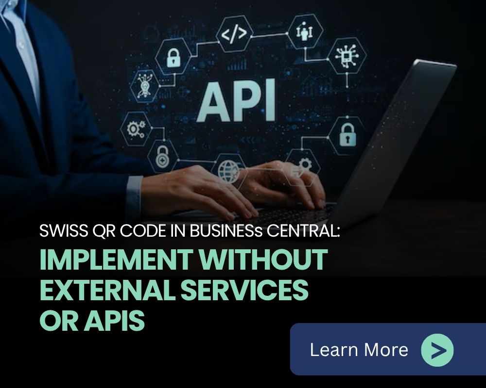 Swiss QR Code in Business Central: How to Implement Without External Services or APIs