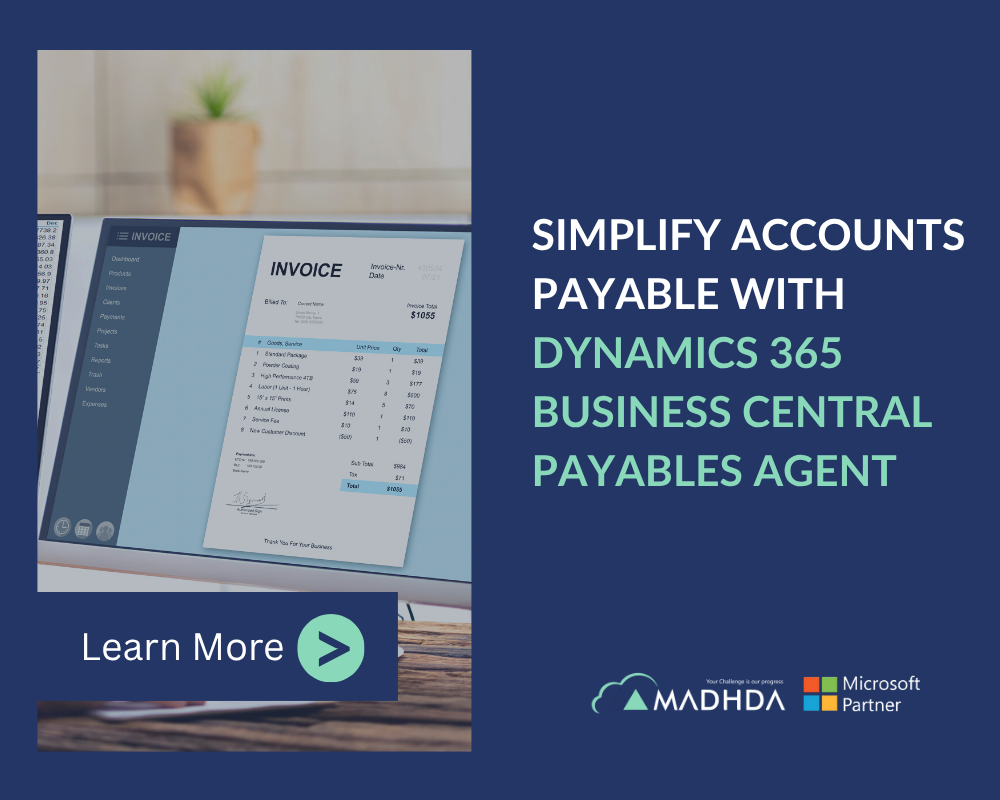 Simplify Accounts Payable With Dynamics 365 Business Central Payables Agent