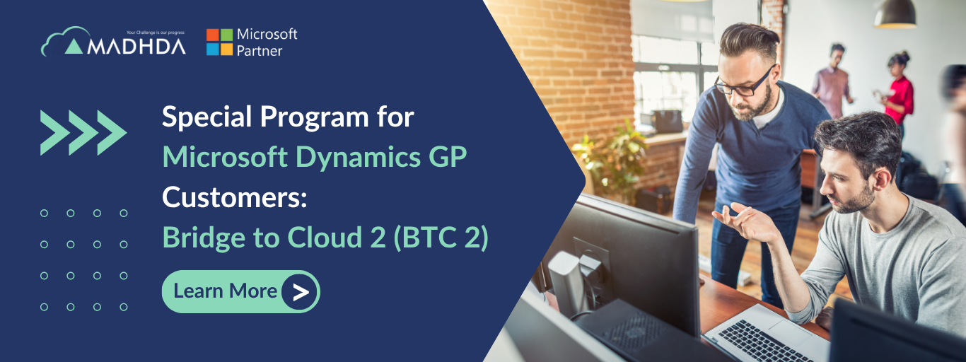 Special Program for Microsoft Dynamics GP Customers Bridge to Cloud 2 (BTC 2)