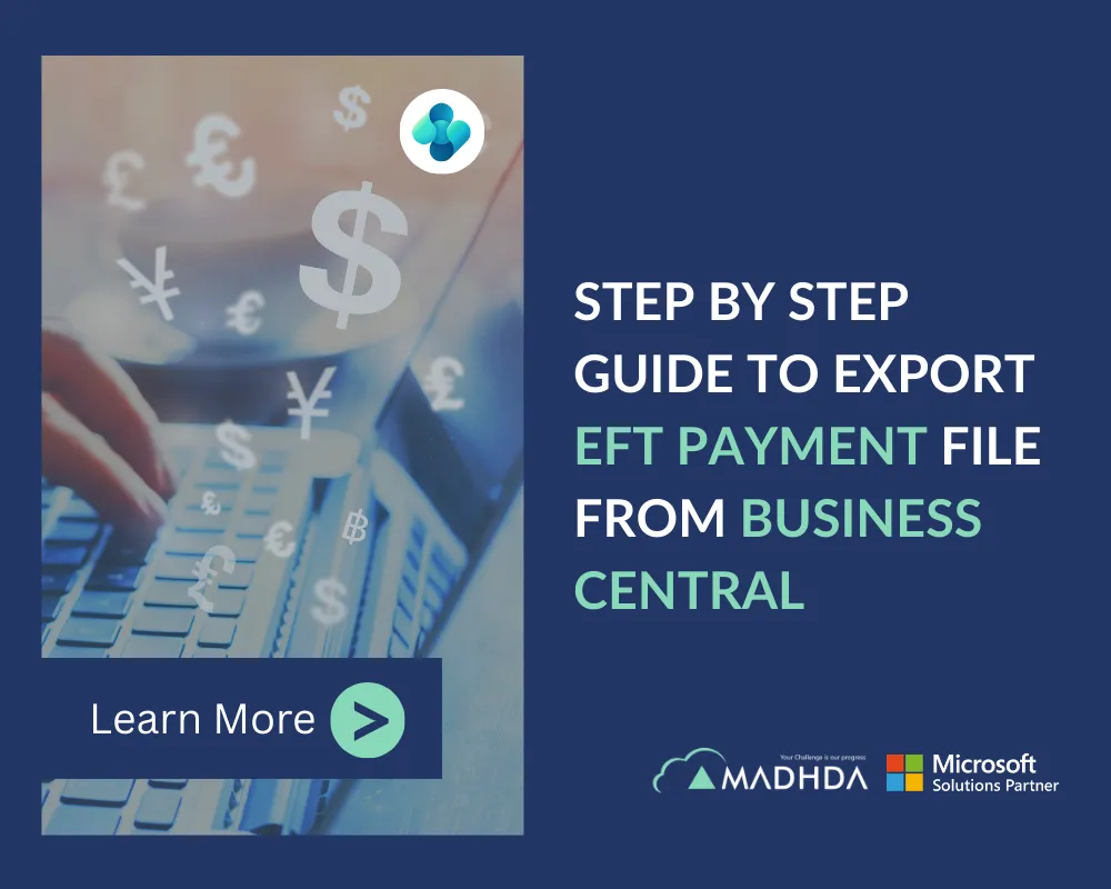 Step by Step Guide to Export EFT Payment File from Business Central