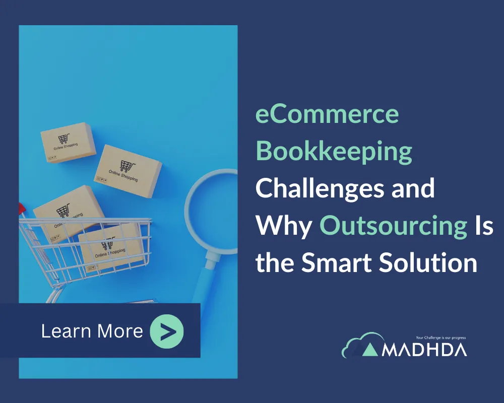 eCommerce Bookkeeping Challenges and Why Outsourcing Is the Smart Solution