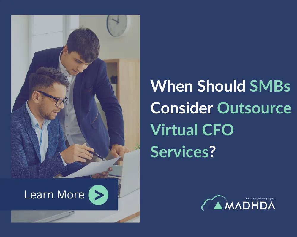 When Should SMBs Consider Outsource Virtual CFO Services?