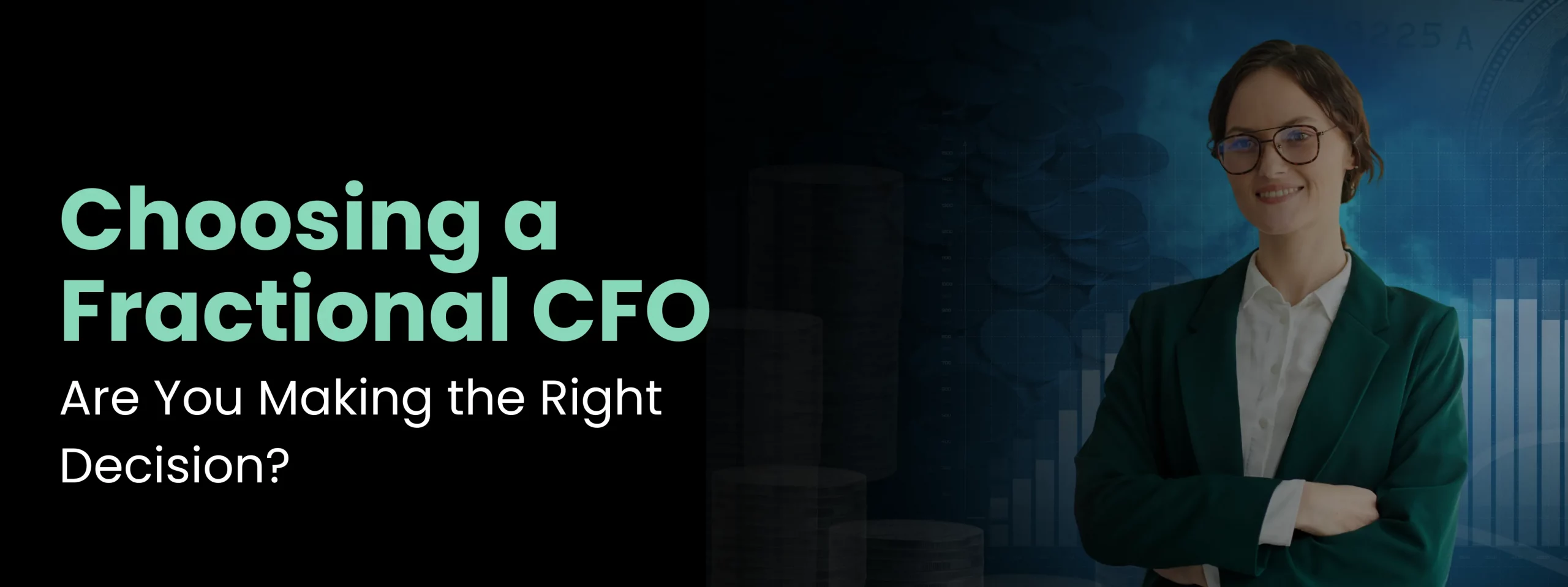 Choose the Right Fractional CFO for Business Growth