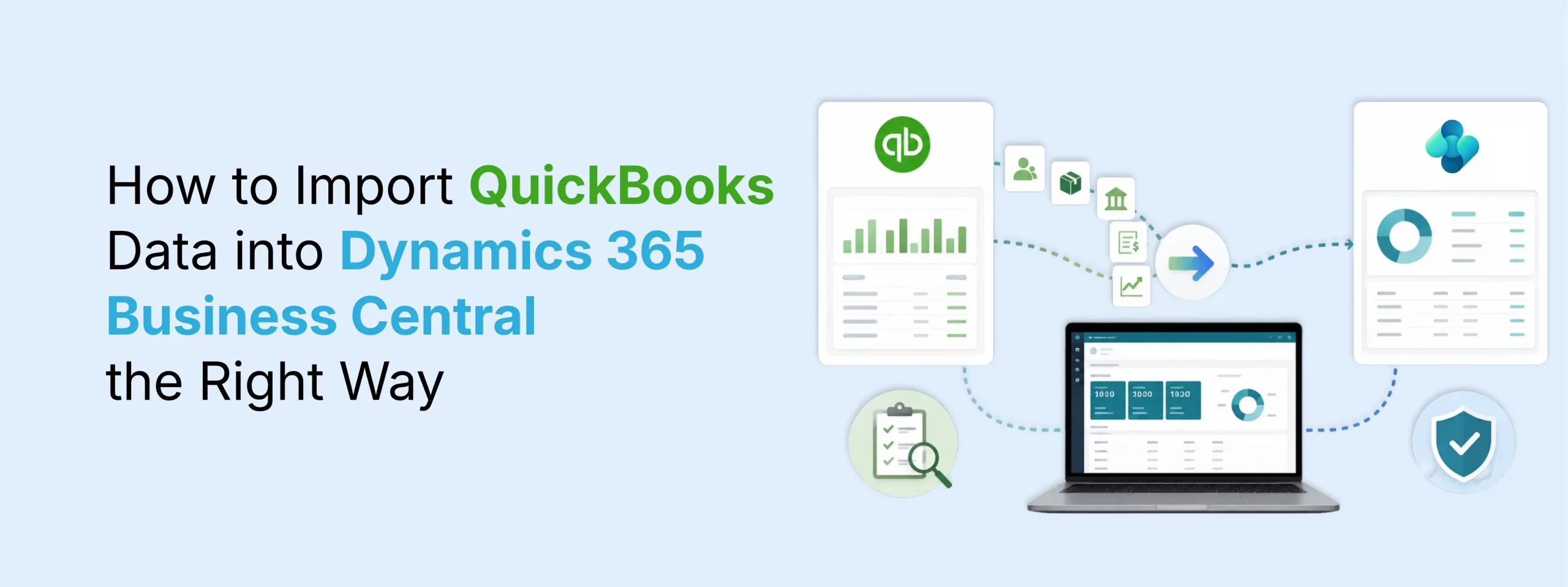 How to Import QuickBooks Data into Dynamics 365 Business Central the Right Way