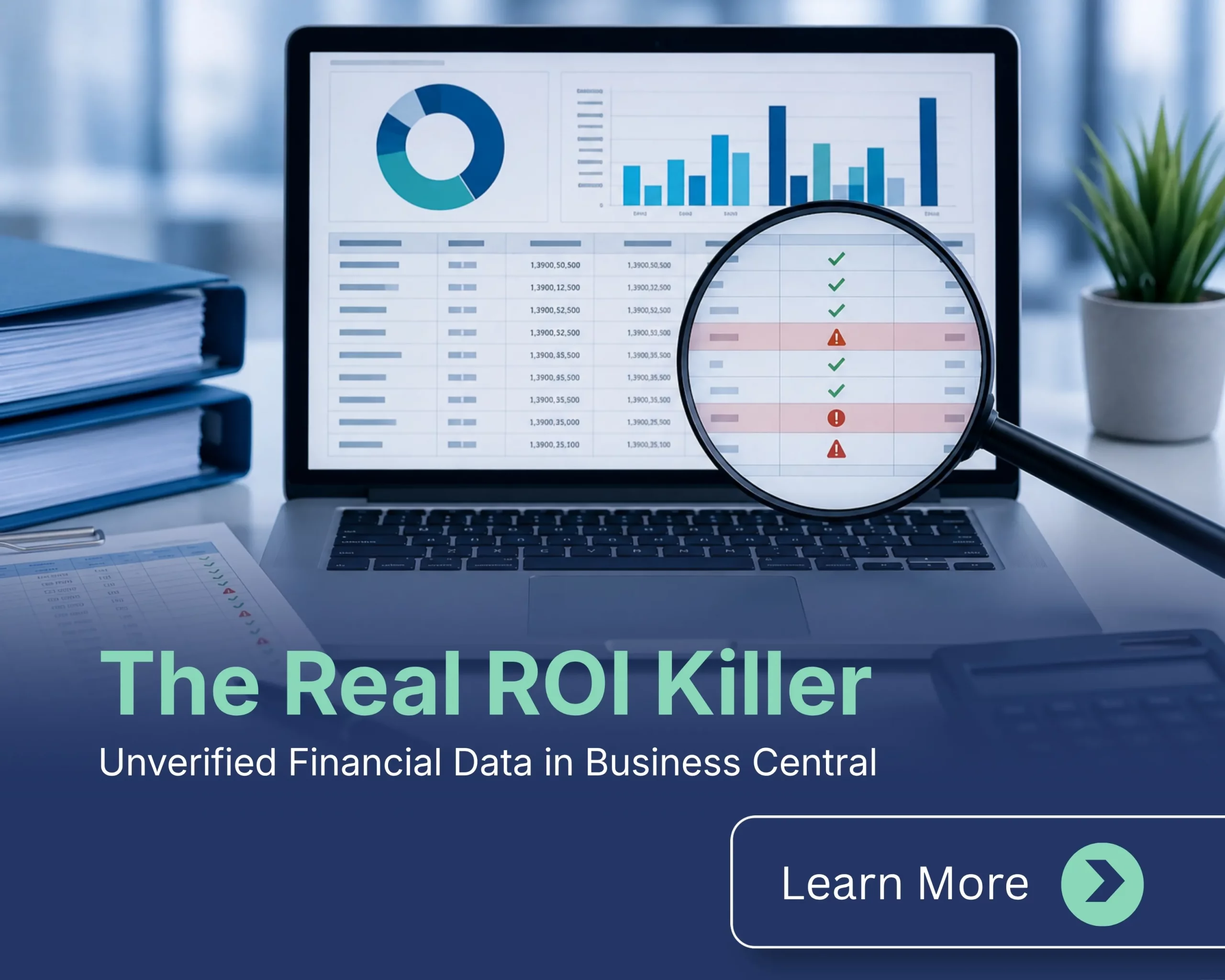 Business Central Finance Data Verification: The Real RoI Killer