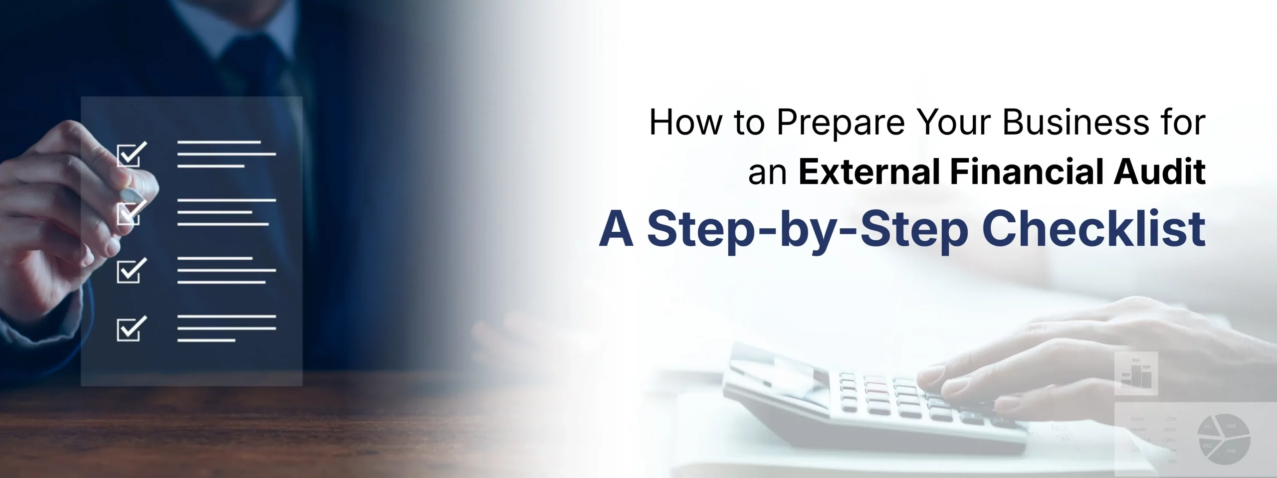 How to Prepare Your Business for an External Financial Audit A Step-by-Step Checklist